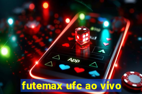 futemax ufc ao vivo